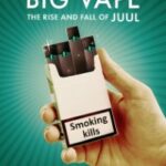 Download Big Vape The Rise and Fall of Juul S01 Hindi Dubbed 480p 720p 1080p